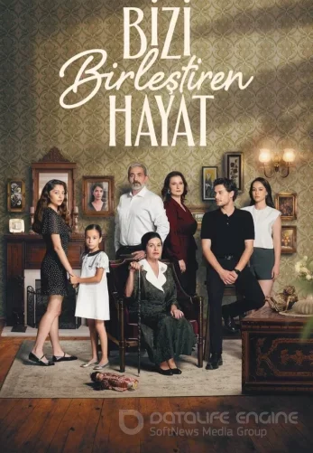 Жизнь, которая нас объединяет 1-14, 15 серия на русском языке онлайн смотреть все серии